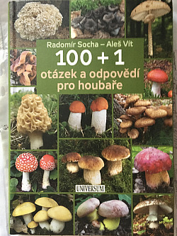 100 + 1 otázek a odpovědí pro houbaře