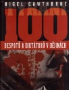 100 despotů a diktátorů v dějinách