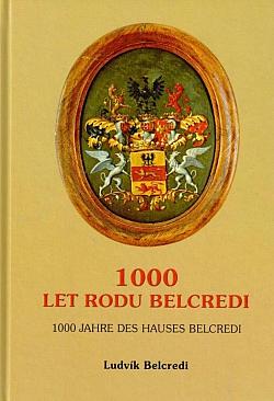 1000 let rodu Belcredi