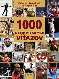 1000 olympijských víťazov