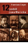 12 podob Jana Wericha