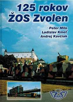 125 rokov ŽOS Zvolen