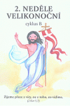 2. neděle velikonoční: cyklus B