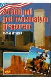 20 000 mil pod hvězdnatým praporem