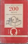 200 prací pro dovedné ruce