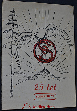 25 let Sokola Lukov
