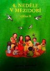 4. neděle v mezidobí - cyklus B