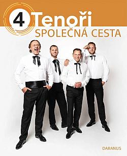 4 Tenoři: Společná cesta