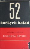 52 hořkých balad věčného studenta Roberta Davida