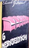 6 nesmrtelných