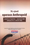 70. výročí operace Anthropoid