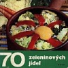 70 zeleninových jídel