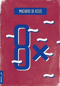 8x Machado de Assis
