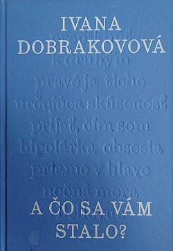 A čo sa Vám stalo ?