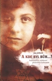 A kde byl Bůh...?