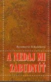 A nedaj mi zabudnúť