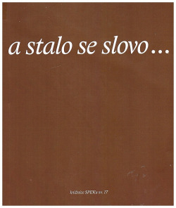 A stalo se slovo