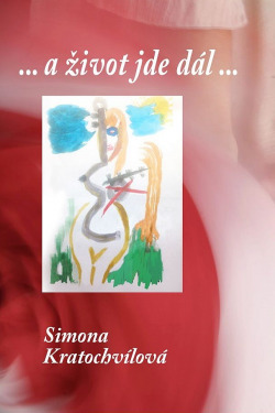 A život jde dál