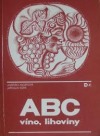 ABC víno, lihoviny