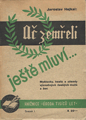 Ač zemřeli - ještě mluví