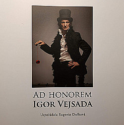 Ad honorem Igor Vejsada