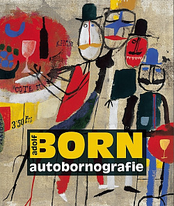 Adolf Born - autobornografie