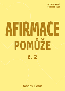 Afirmace pomůže č. 2