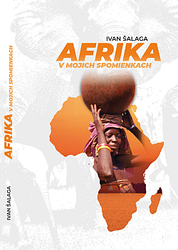 Afrika v mojich spomienkach