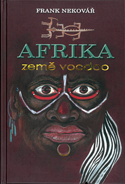 Afrika - země voodoo