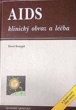 AIDS: klinický obraz a léčba