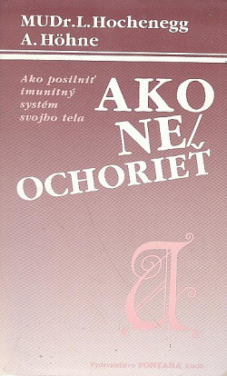 Ako neochorieť
