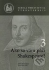Ako sa vám páči Shakespeare?