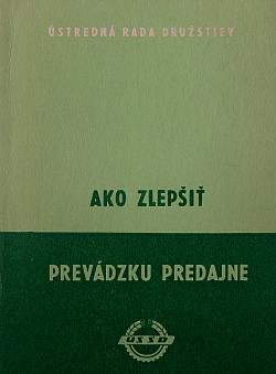Ako zlepšiť prevádzku predajne