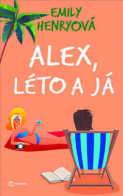 Alex, léto a já