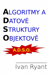 Algoritmy a datové struktury objektově