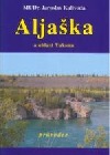 Aljaška a oblast Yukonu