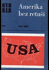 Amerika bez retuší