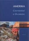 Amerika: cestování s Olinkou