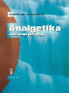 Analgetika: minimum pro praxi