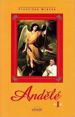 Andělé I.