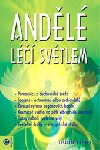 Andělé léčí světlem