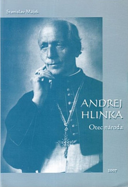 Andrej Hlinka: Otec národa