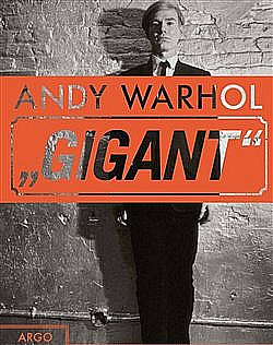 Andy Warhol - Gigant