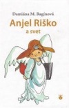 Anjel Riško a svet