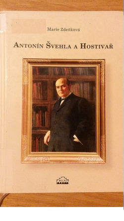 Antonín Švehla a Hostivař