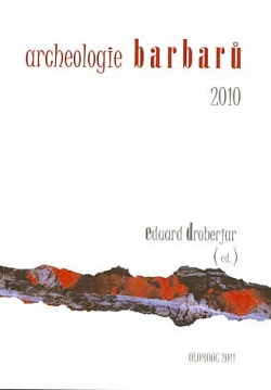 Archeologie barbarů 2010