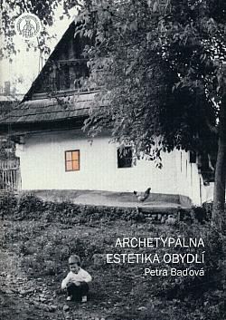 Archetypálna estetika obydlí