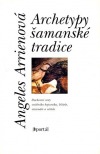 Archetypy šamanské tradice