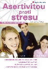 Asertivitou proti stresu