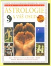 Astrologie a váš osud